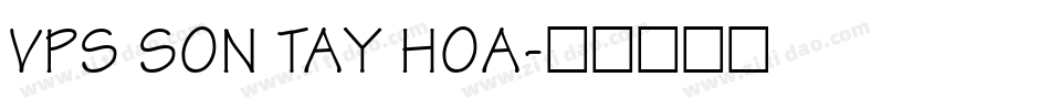 VPS Son Tay Hoa字体转换